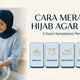 Cara Merawat Hijab agar Awet Tahan Lama